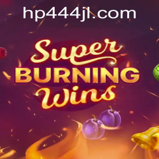 Exploring the Excitement of SuperBurningWins with hp444